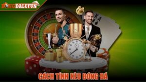 Cách tính kèo bóng đá